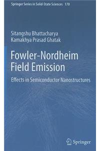 Fowler-Nordheim Field Emission