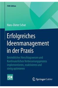 Erfolgreiches Ideenmanagement in der Praxis