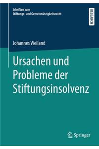 Ursachen und Probleme der Stiftungsinsolvenz