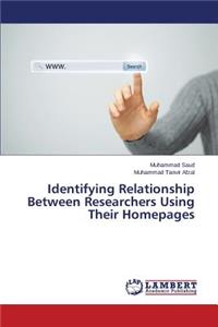 Identifying Relationship Between Researchers Using Their Homepages