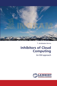 Inhibitors of Cloud Computing