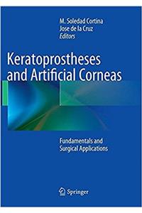 Keratoprostheses and Artificial Corneas