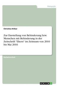 Zur Darstellung von Behinderung bzw. Menschen mit Behinderung in der Zeitschrift 