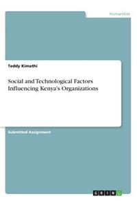 Social and Technological Factors Influencing Kenya's Organizations