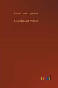 Mistakes of Moses