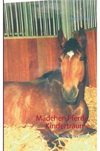 Mädchen, Pferde, Kinderträume