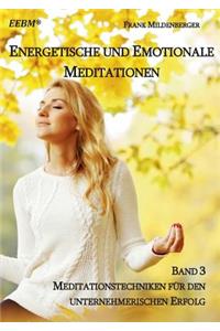 Energetische Und Emotionale Meditationen