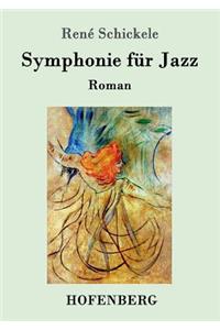 Symphonie für Jazz