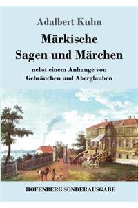 Märkische Sagen und Märchen