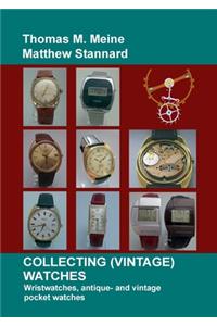 Collecting (Vintage) Watches