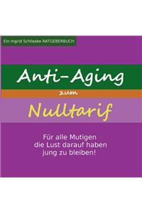 Anti Aging zum Nulltarif