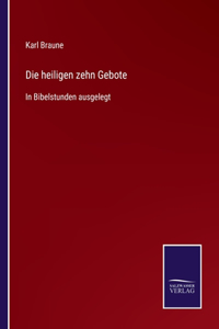 Die heiligen zehn Gebote