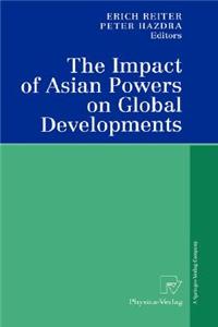 Impact of Asian Powers on Global Developments