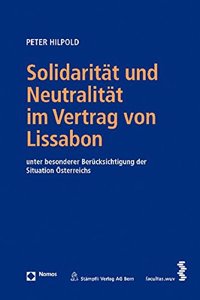 Solidaritat Und Neutralitat Im Vertrag Von Lissabon
