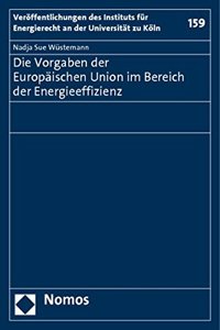 Die Vorgaben Der Europaischen Union Im Bereich Der Energieeffizienz