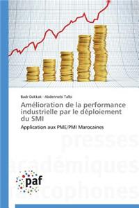 Amélioration de la Performance Industrielle Par Le Déploiement Du SMI