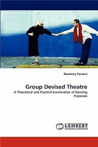 Group Devised Theatre