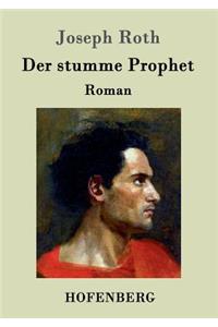 stumme Prophet