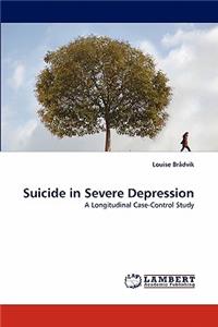 Suicide in Severe Depression