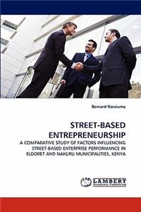 Street-Based Entrepreneurship