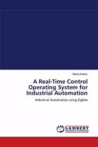 Real-Time Control Operating System for Industrial Automation