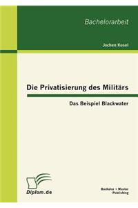 Privatisierung des Militärs: Das Beispiel Blackwater