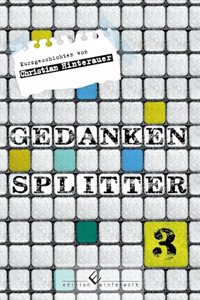 Gedankensplitter 3