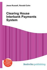 Clearing House Interbank Payments System