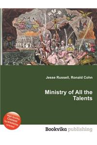 Ministry of All the Talents