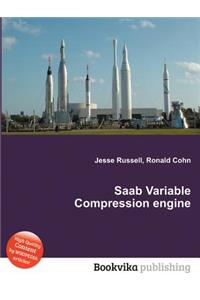 SAAB Variable Compression Engine