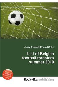 List of Belgian Football Transfers Summer 2010