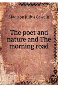 The Poet and Nature and the Morning Road