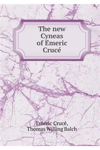 The new Cyneas of Émeric Crucé