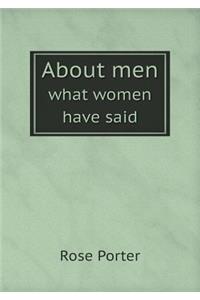 About Men What Women Have Said