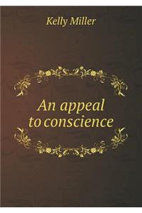 An appeal to conscience