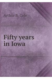 Fifty Years in Iowa