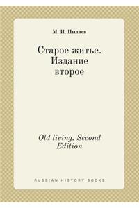 Old Living. Second Edition