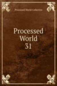 Processed World