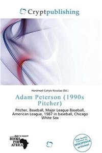 Adam Peterson (1990s Pitcher)