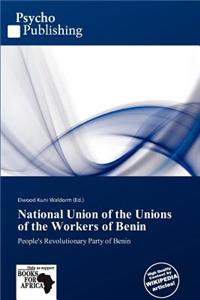 National Union of the Unions of the Workers of Benin