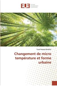 Changement de micro température et forme urbaine