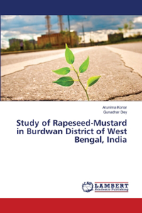 Study of Rapeseed-Mustard in Burdwan District of West Bengal, India