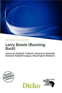 Larry Bowie (Running Back)