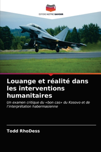 Louange et réalité dans les interventions humanitaires