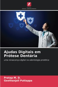 Ajudas Digitais em Prótese Dentária