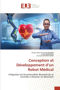 Conception et Développement d'un Robot Médical