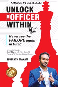 Unlock the Officer Within: Never See the Failure in UPSC Again