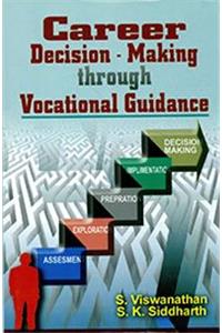 Career Decision-making through Vocational Guidance, 282pp., 2013