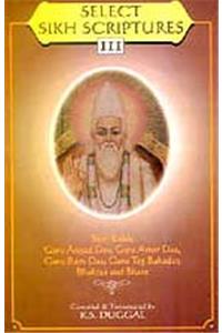 Select Sikh Scriptures: Guru Angad Dev, Guru Amardas, Guru Ram Das No 3