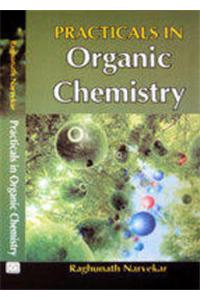 Practicals In Organic Chemistry